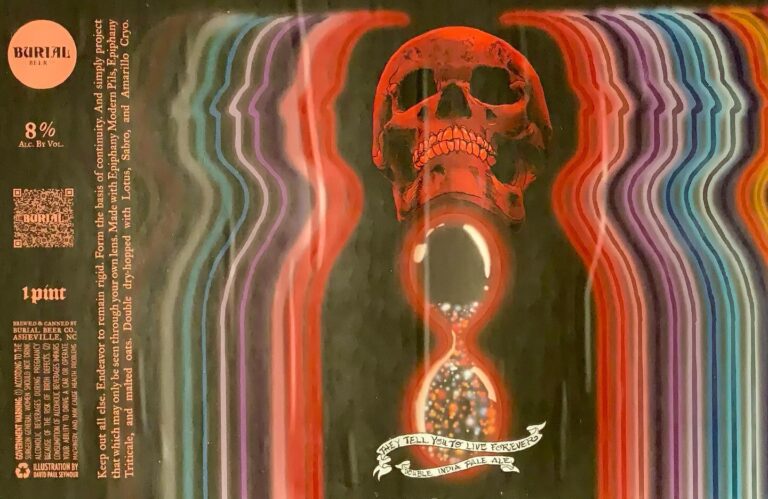 They Tell You To Live Forever beer label from Burial: a red skull above an hourglass, with streaks of rainbow colour running down