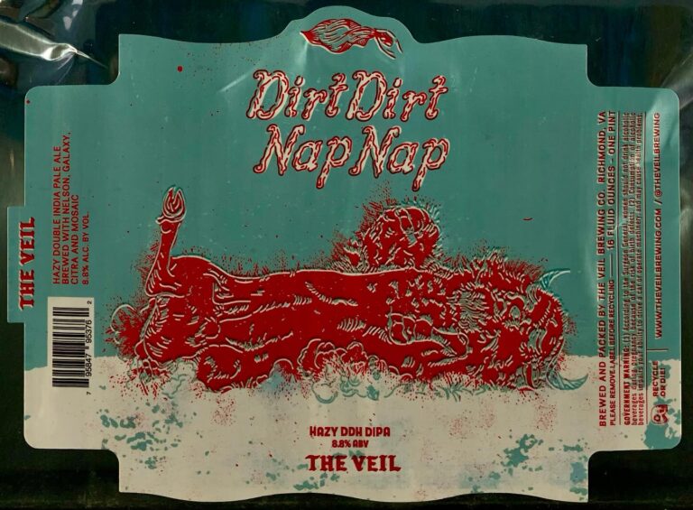 Dirt Dirt Nap Nap beer label from The Veil