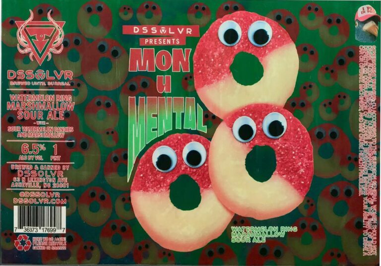 Mon U Mental beer label from DSSOLVR: Three cartoonish watermelon ring donuts with googly eyes and green mouths float against a repeating pattern of similar faces on a dark green background.