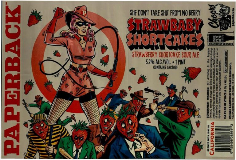 Strawbaby Shortcakes beer label from Paperback: A woman in a red outfit and hat stands atop angry strawberry-faced figures holding weapons. Strawberries float around her against a large red circle background.