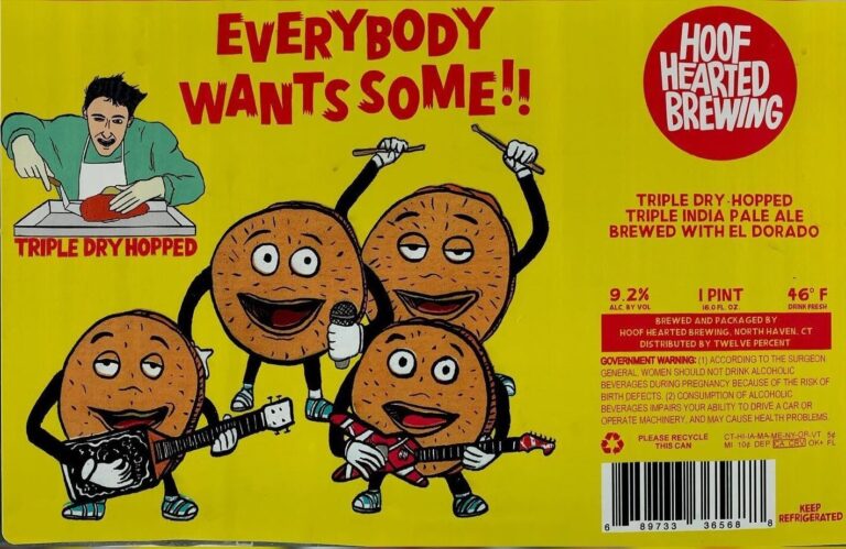 Everybody Wants Some beer label from Hoof Hearted: Four anthropomorphic cookies playing guitars and singing; one man in green jacket cuts meat on tray. Bold red letters spell 'EVERYBODY WANTS SOME!!' against yellow background.