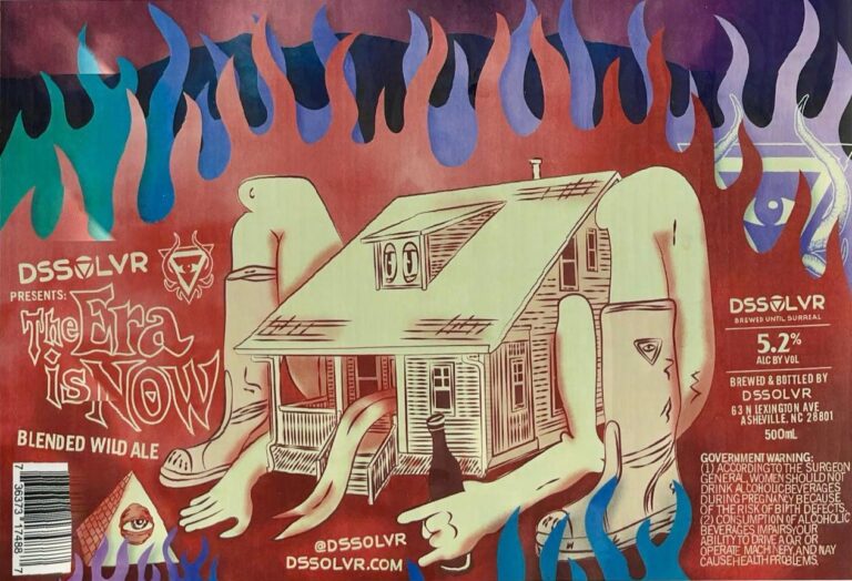 The Era is Now beer label from DSSOLVR: A house with a porch sits between giant hands and feet; flames in blue, red, purple surround it against a reddish background.