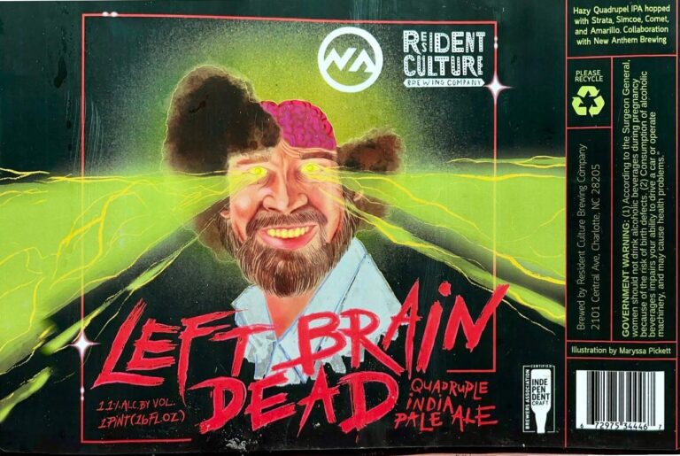 Left Brain Dead beer label from New Anthem Beer Project & Resident Culture