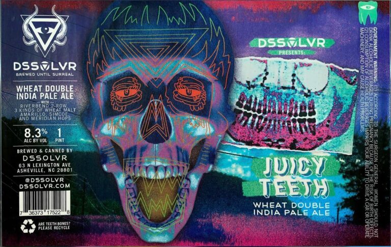 Juicy Teeth beer label from DSSOLVR: A stylized skull with glowing neon lines and orange eyes dominates the center. To its right is a second skeletal jawbone in pink and teal tones.