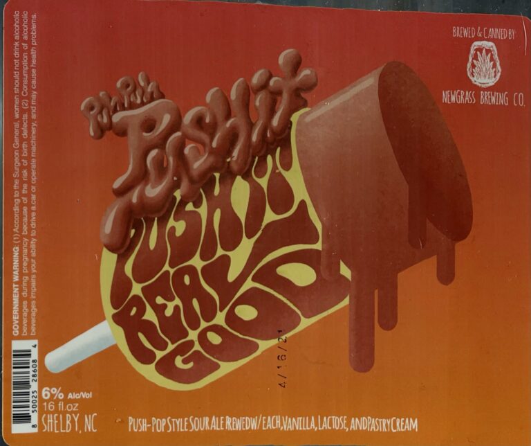 Push It Real Good (Peach) beer label from Newgrass