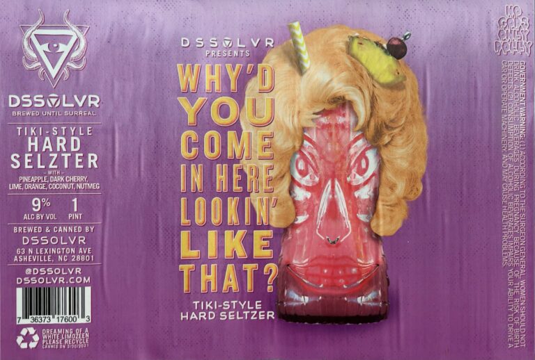 Why’d You Come In Here Lookin’ Like That? beer label from DSSOLVR: A pink tiki mug with a blonde wig and fruit garnish sits center stage against purple background.