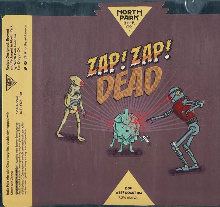 Zap! Zap! Dead beer label from North Park: Two robot figures with red laser eyes shoot beams at a small green hop-like creature in the center. The scene is set against a dark purple background.