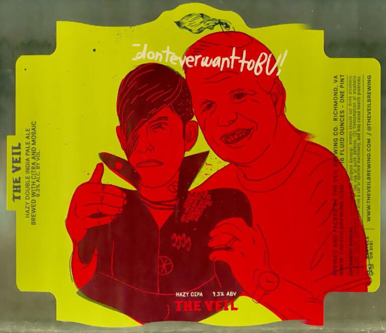 IdontwanttoBU! beer label from The Veil